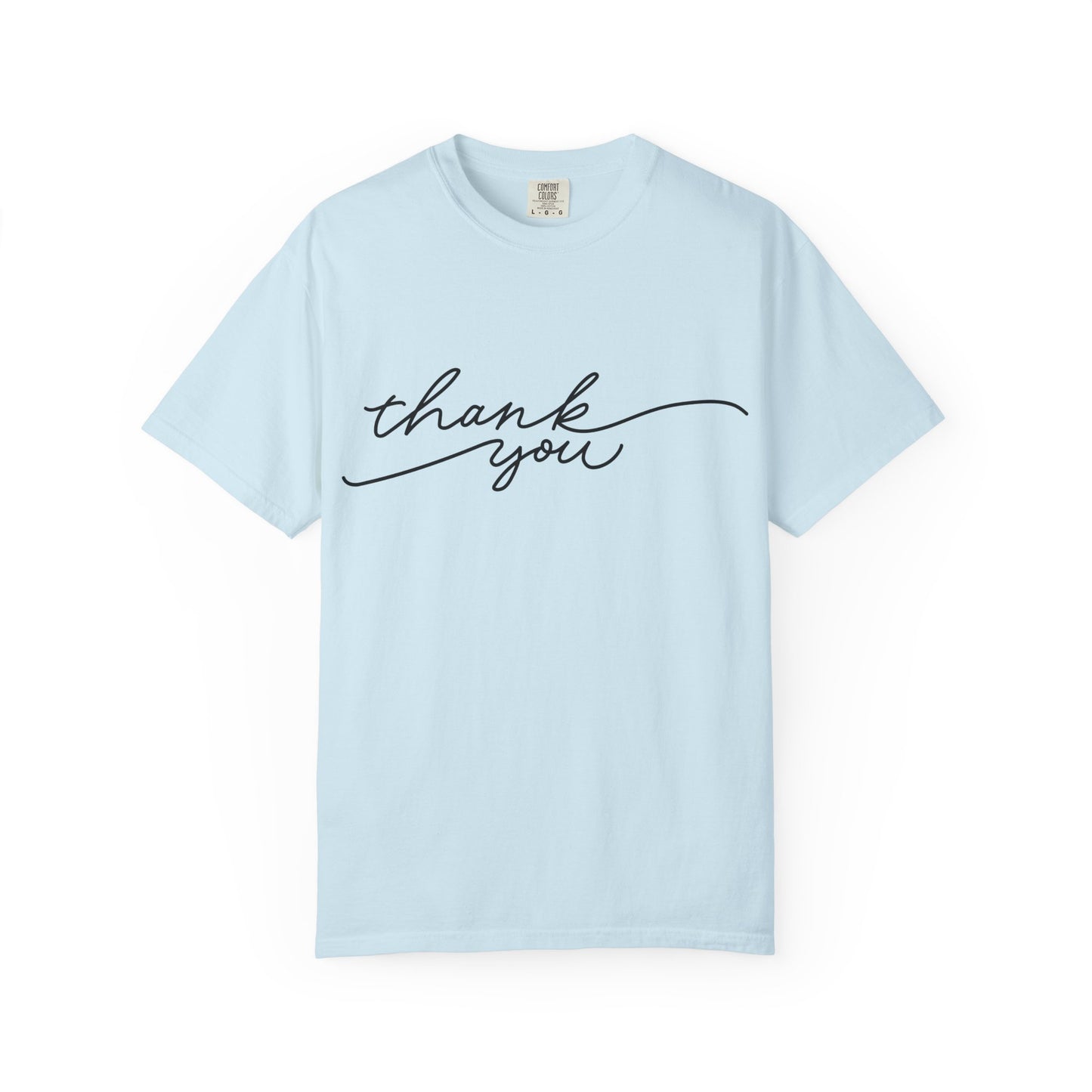 Thank You Unisex Garment-Dyed Tee, Casual Thank You Gift, Appreciation Shirt, Everyday Wear, Thank You Gift Idea