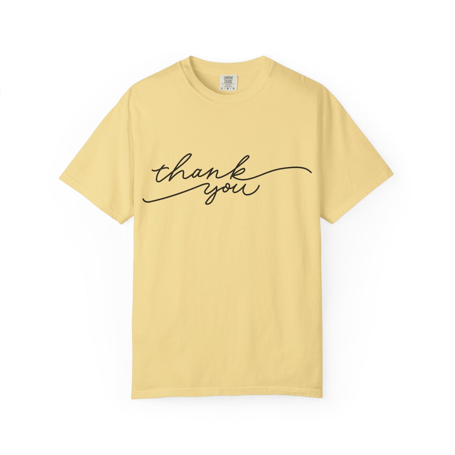 Thank You Unisex Garment-Dyed Tee, Casual Thank You Gift, Appreciation Shirt, Everyday Wear, Thank You Gift Idea